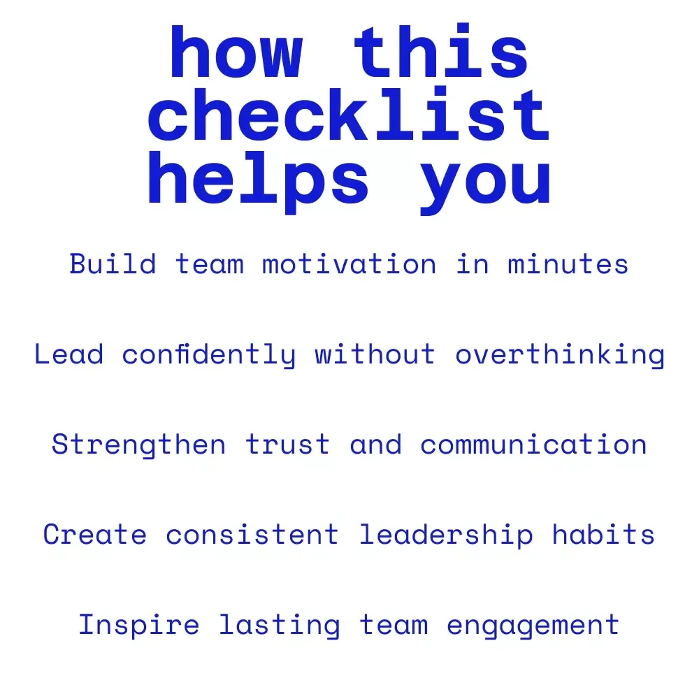 The Motivated Leader’s Checklist: Ignite Your Team in 7 Easy Steps | Leadership Motivation Tool for Managers Asking how would you motivate your team as a leader