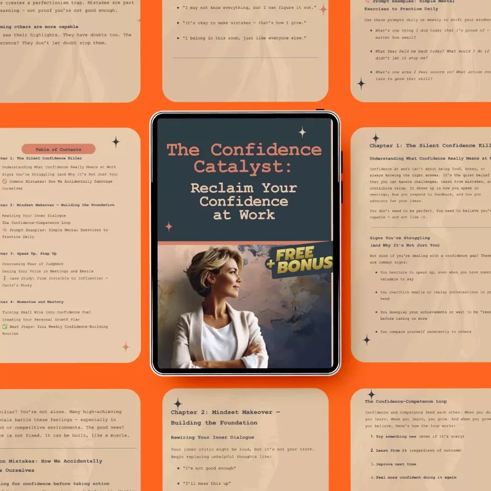 The Confidence Catalyst: Reclaim Your Confidence at Work | Practical Guide on how to overcome lack of confidence in work, Career Growth & Workplace Mindset Reset