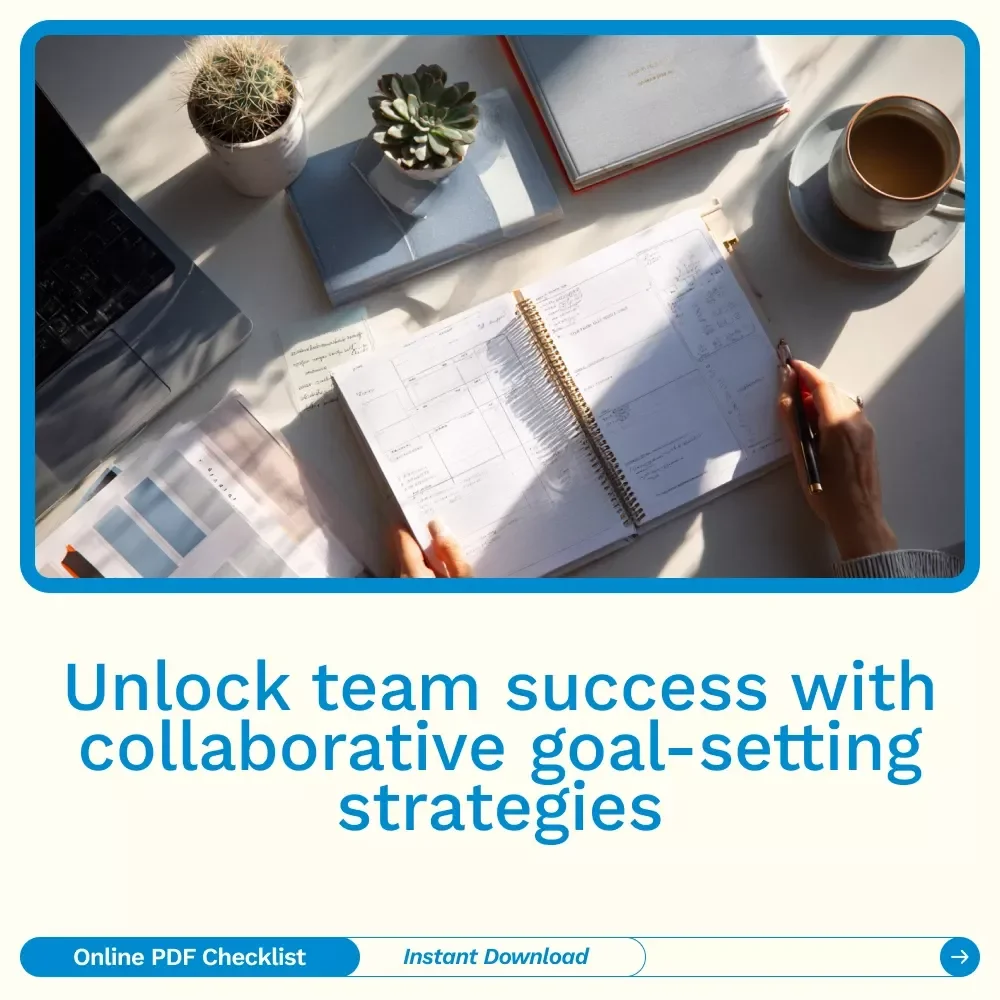 The Ultimate Team Goal Setting Checklist: From Vision to Victory - Transform Your Team’s Success