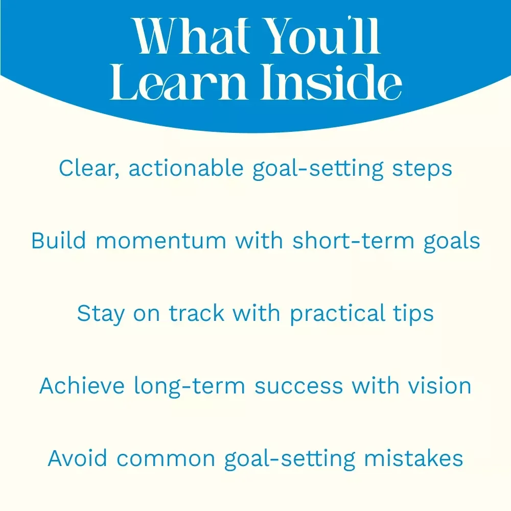 Goal Mastery: Navigating Short, Medium & Long-Term Success - Goal Setting Guide for Achieving Your Dreams