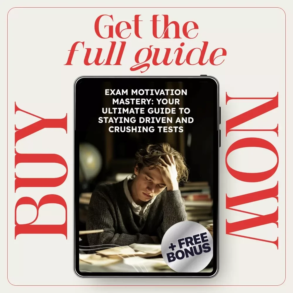 Exam Motivation Mastery: Your Ultimate Guide to Staying Driven and Crushing Tests | Study Success Guide | how to get motivated for exams