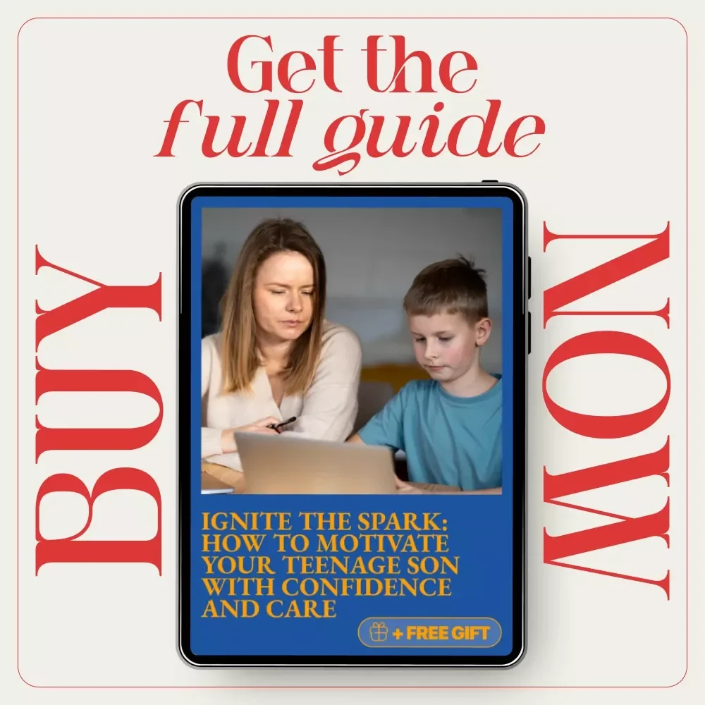 Ignite the Spark: How to Motivate Your Teenage Son with Confidence and Care – A Practical Guide to Parenting Teen Boys