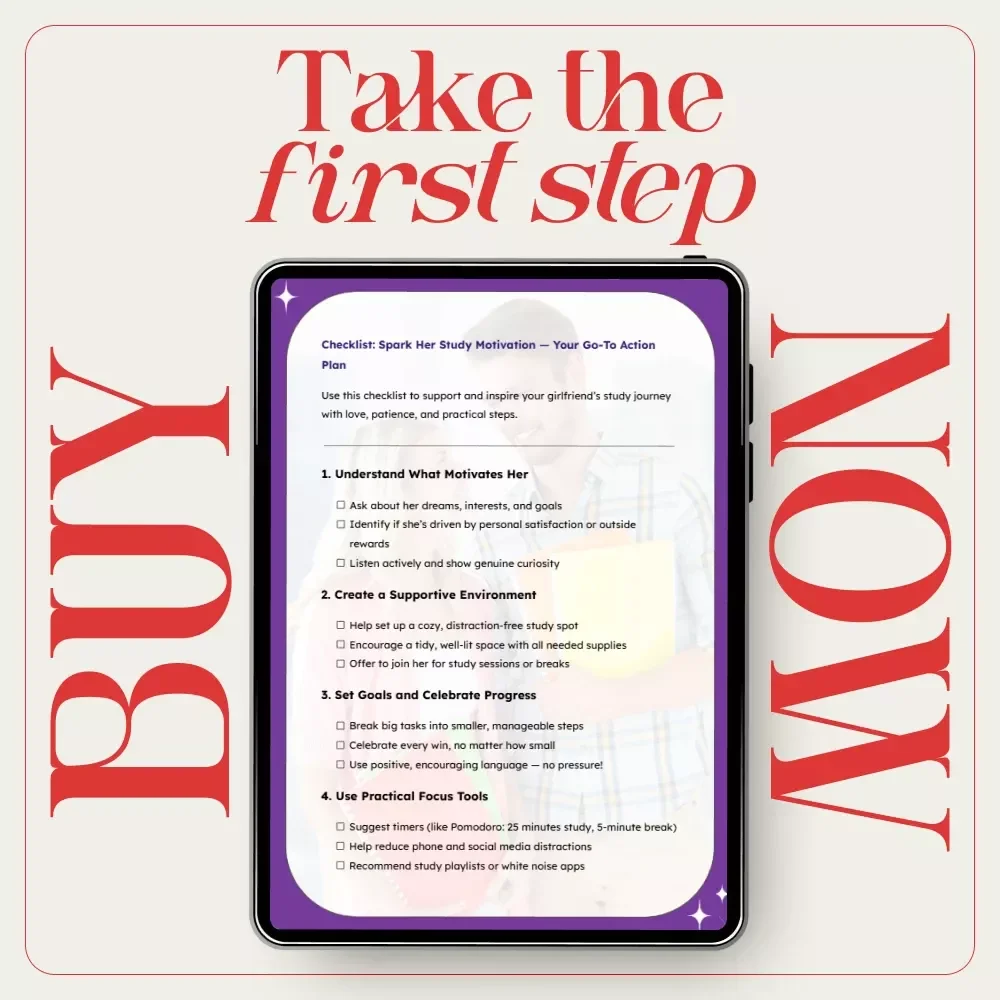 Checklist: Spark Her Study Motivation — Your Go-To Action Plan for Motivating Your Girlfriend to Study