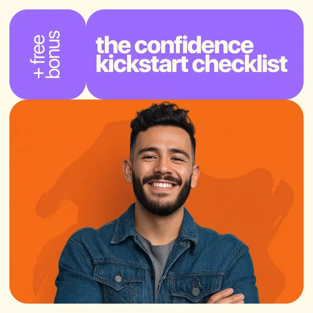 The Confidence Kickstart Checklist – A Practical Work Confidence Builder | how to overcome lack of confidence in work