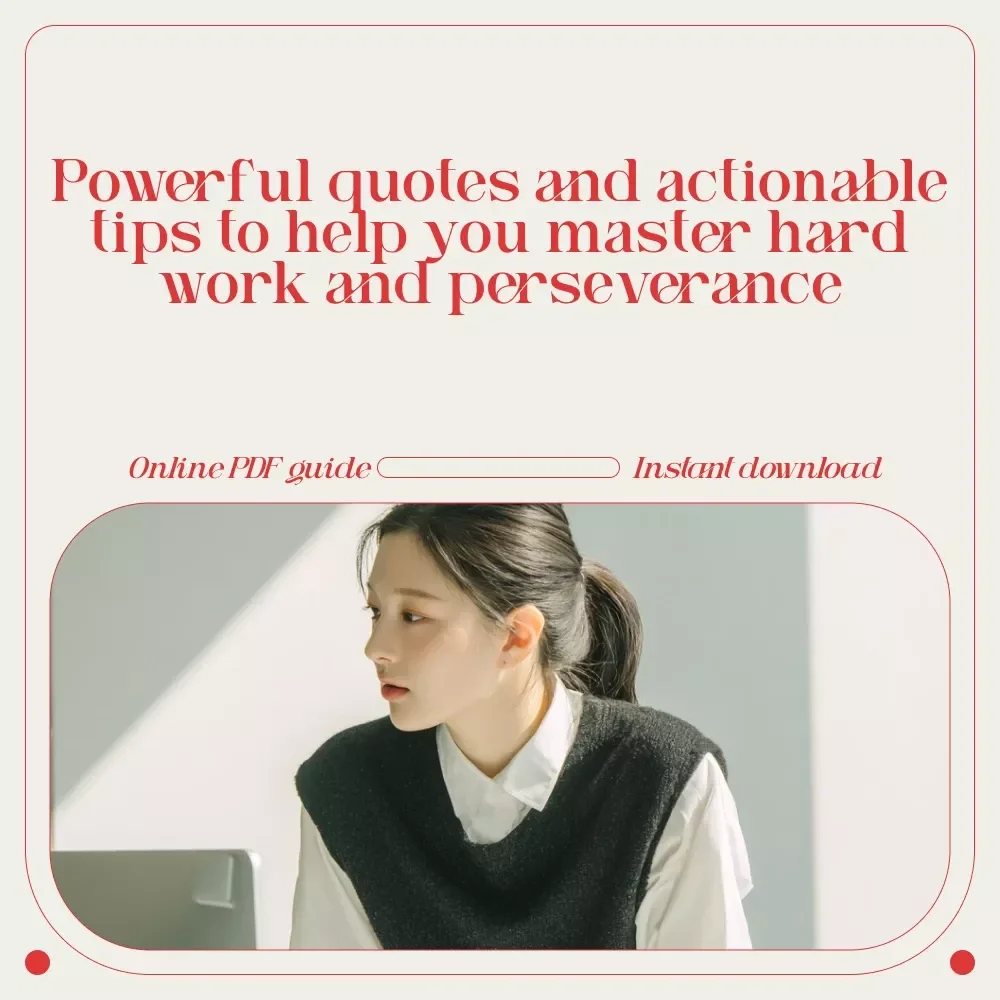Fueled by Grit: Quotes That Prove Hard Work Never Fails – Motivational Guide to Harnessing the Power of Effort