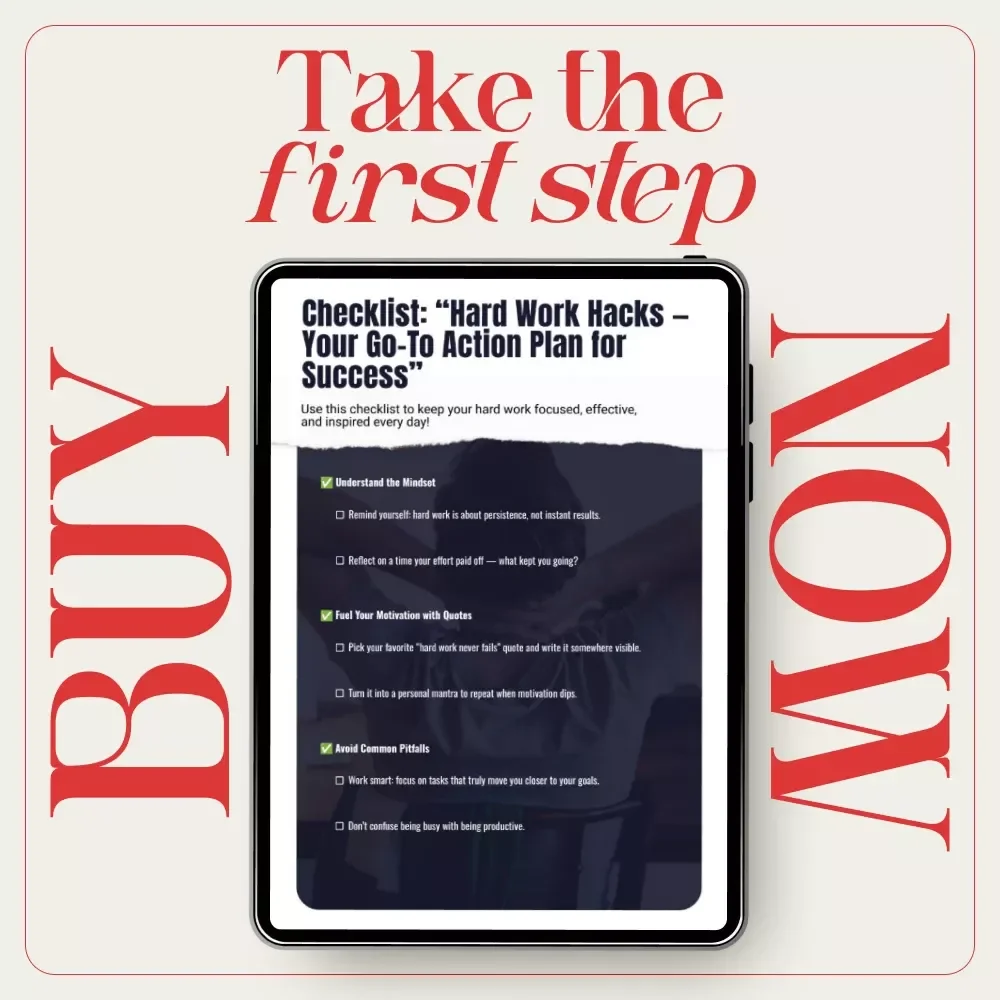 Checklist: “Hard Work Hacks — Your Go-To Action Plan for Success” - Digital Download for Achieving Success