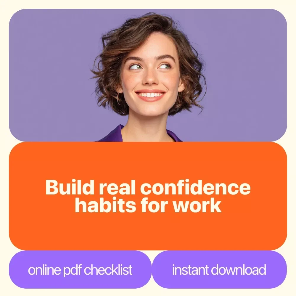 The Confidence Kickstart Checklist – A Practical Work Confidence Builder | how to overcome lack of confidence in work