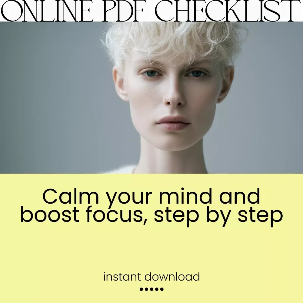 Calm Your Mind: The Ultimate Action Checklist - Find Peace & Focus in Just a Few Simple Steps