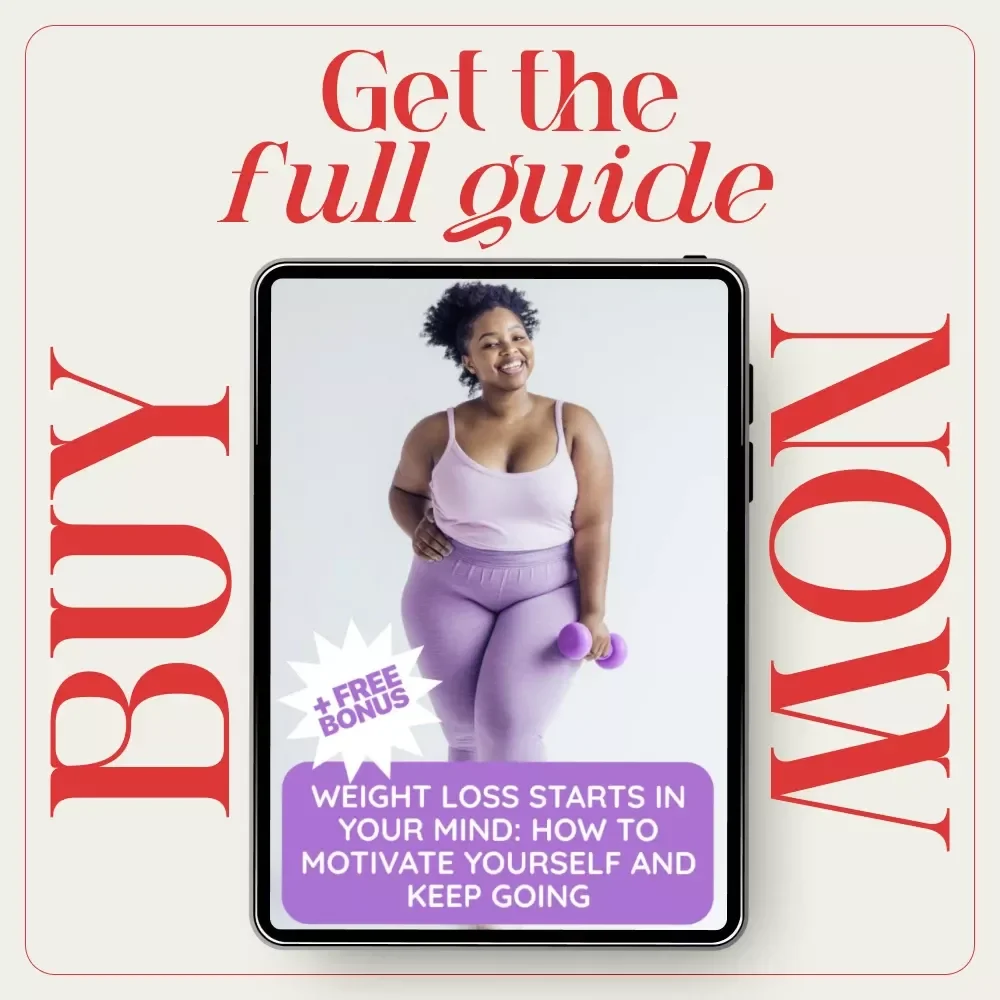 Weight Loss Starts in Your Mind: How to Motivate Yourself and Keep Going – Digital Guide for Mindset, Motivation & Lasting Weight Loss