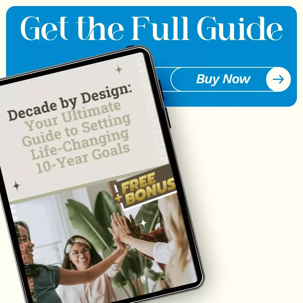 Decade by Design: Your Ultimate Guide to Setting Life-Changing 10-Year Goals | eBook on how to set 10 year goals, Long-Term Vision, Goal Planning & Personal Growth