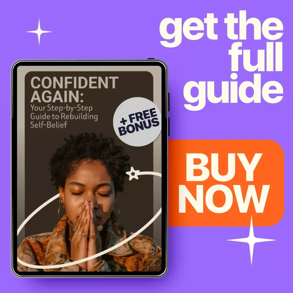 Confident Again: Your Step-by-Step Guide to Rebuilding Self-Belief - eBook for How to Rebuild Your Confidence