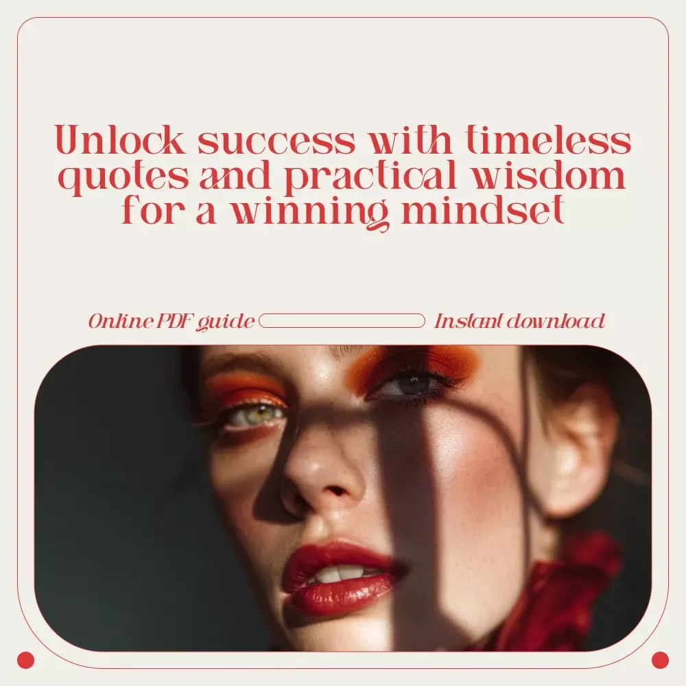 Words to Win By: Timeless Quotes & Practical Wisdom for Success - Motivational eBook for Success and Mindset