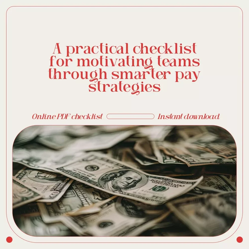 The Ultimate Money Motivation Checklist: Boost Your Team’s Drive with Smart Pay Strategies | Hw Does Money Motivate Employees | HR Incentive Planning & Employee Engagement Checklist