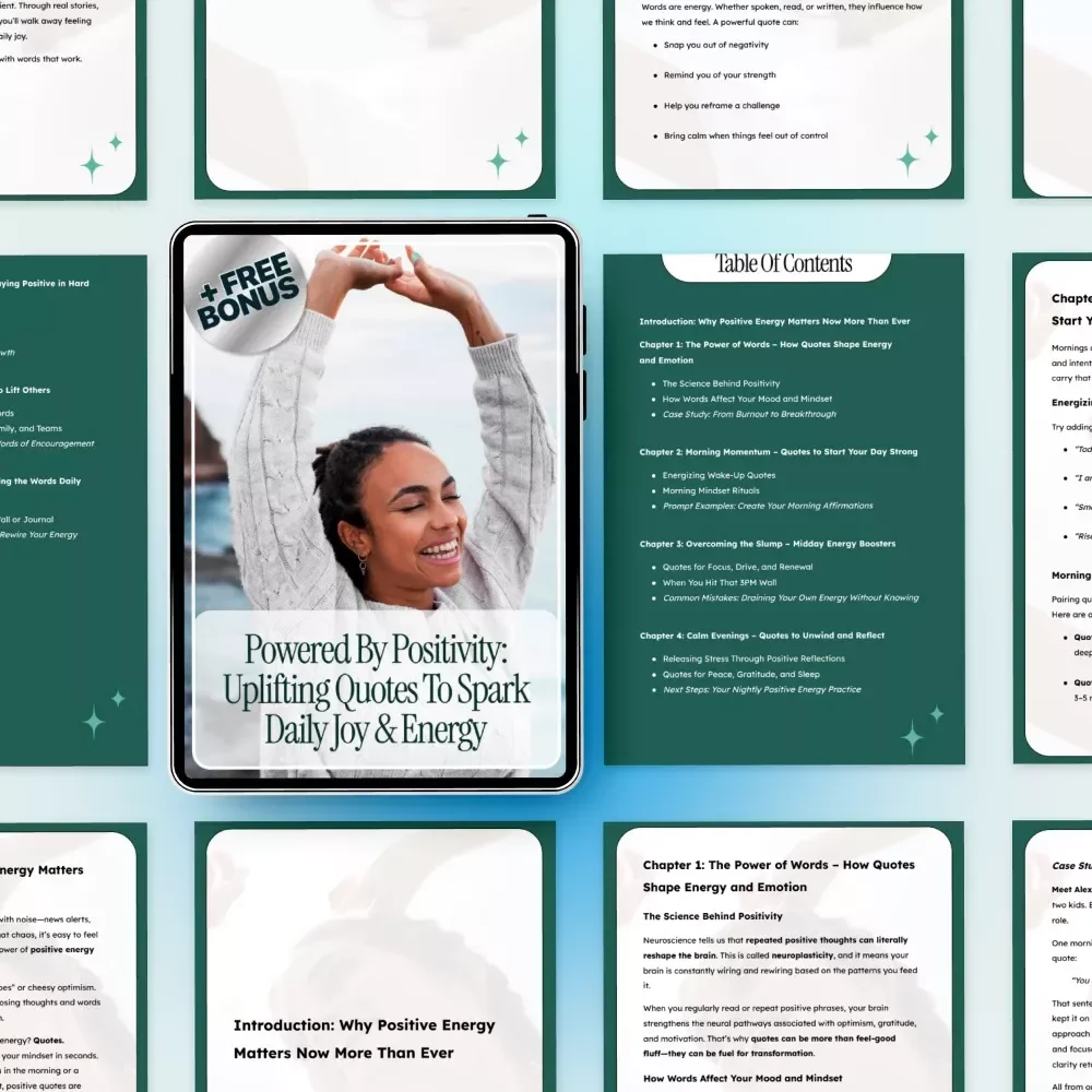 Powered by Positivity: Uplifting Quotes to Spark Daily Joy & Energy - Digital Download Guide