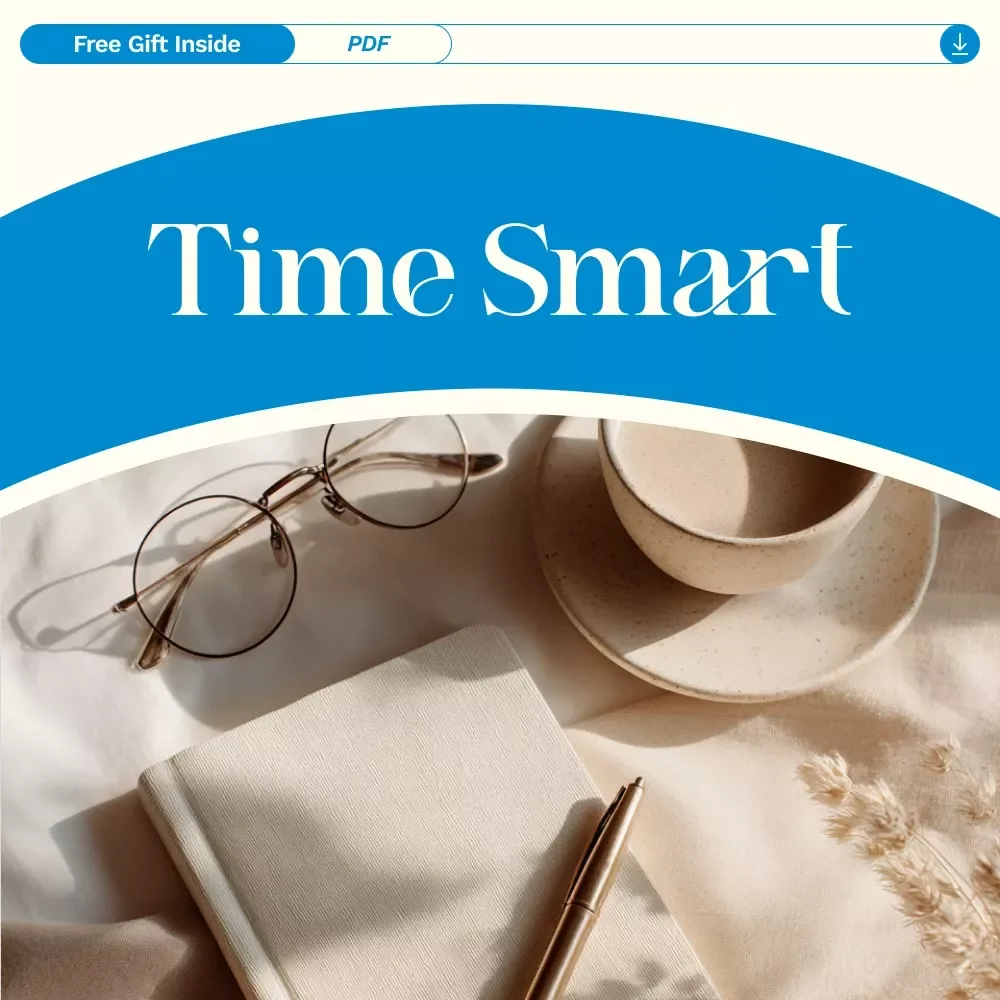 Time Smart: Mastering Goals That Actually Get Done – A Time Management & SMART Goals Guide for Productivity