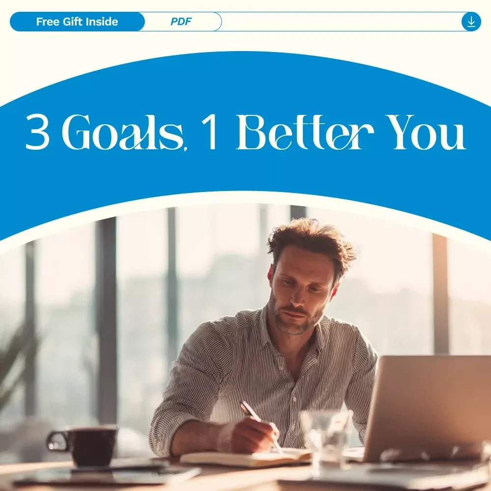 3 Goals, 1 Better You: A Simple Guide to Personal Growth - Achieve Your Health, Learning, and Relationship Goals