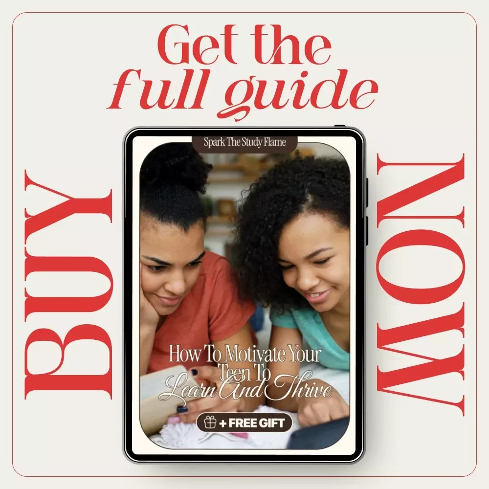 Spark the Study Flame: How to Motivate Your Teen to Learn and Thrive | A Practical Guide for Parents on how to motivate a teenager to study