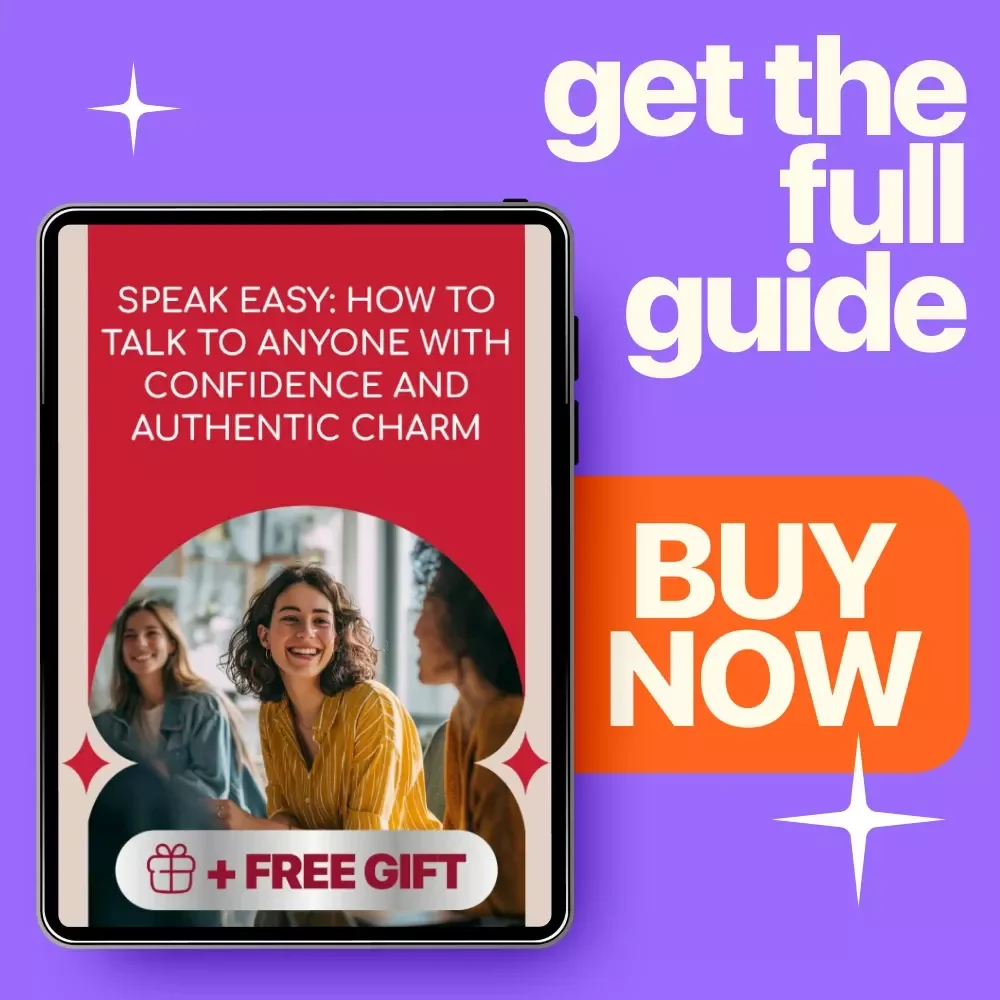 Speak Easy: How to Talk to Anyone with Confidence and Authentic Charm | eBook Guide for How to Talk to Anyone with Ease and Confidence, Social Skills, Communication Confidence