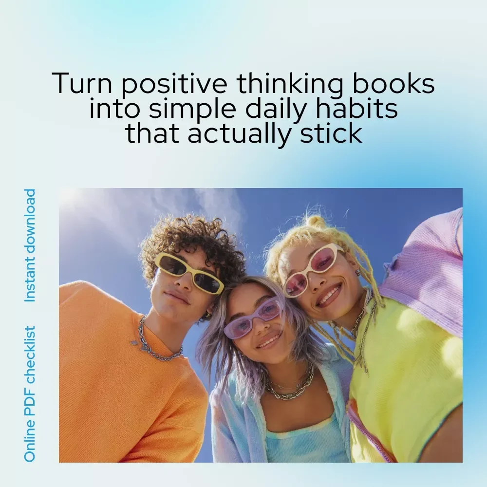 Your Positivity Power-Up Checklist: Turn Books Into Life-Changing Habits | Digital Checklist Inspired by the power of positive thinking books