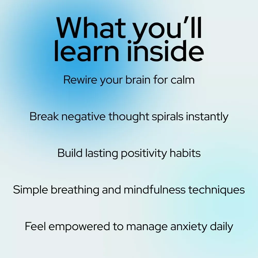 Calm Your Mind: A Simple Guide to Thinking Positive When Anxiety Strikes - Digital Download for Anxiety Relief