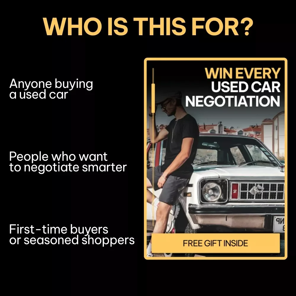 Win Every Used Car Negotiation: Master the Art of Negotiating the Best Price on Your Next Used Car Purchase