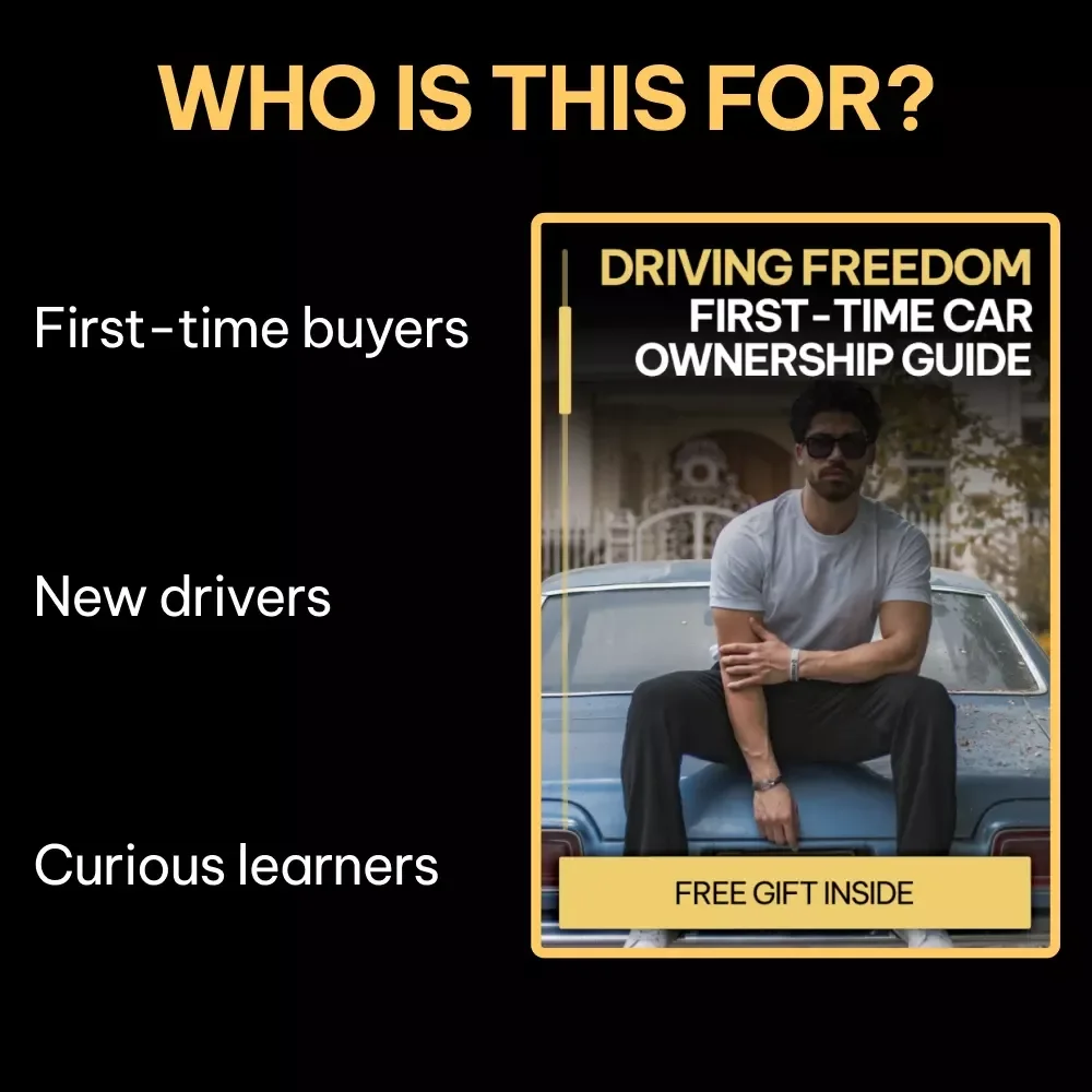Driving Freedom: First-Time Car Ownership Guide – Ebook for New Drivers | Learn what first time car ownership is really like | Budgeting, Buying & Confidence