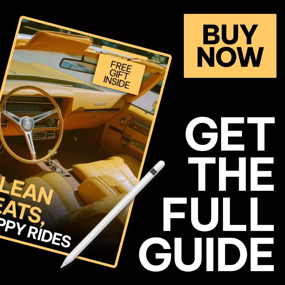 Clean Seats, Happy Rides | Car Seat Cleaning Guide, Upholstery Care eBook, Auto Interior Cleaning Checklist, Fabric & Leather Seats Digital Download