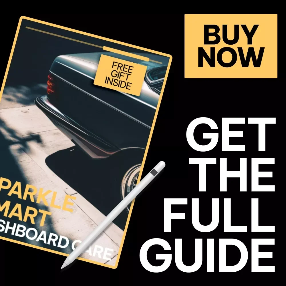 Sparkle Smart Dashboard Care | Digital Car Dashboard Cleaning Guide, Safe Interior Care eBook, Smart Maintenance Checklist Download