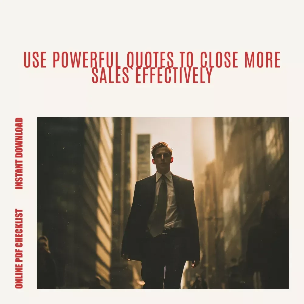Checklist: Quote Your Way to the Close - Boost Sales with Powerful Motivational and Persuasive Quotes