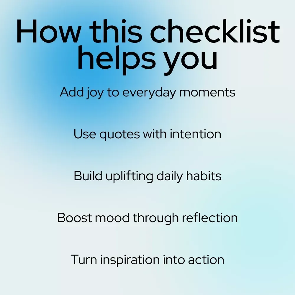 The “Cutest Life Ever” Checklist: Tiny Steps to Big Joy – A Cute Daily Checklist for Fans of cute inspirational quotes
