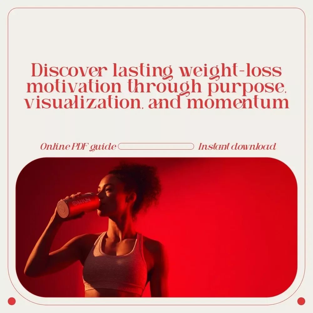 Fuel the Fire: How to Get Inspired to Lose Weight and Keep Going | Motivation & Mindset Weight Loss Guide