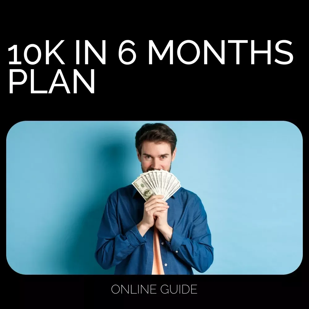 10K in 6 Months Plan Guide | How to Save 10K in 6 Months Step-by-Step Digital Download