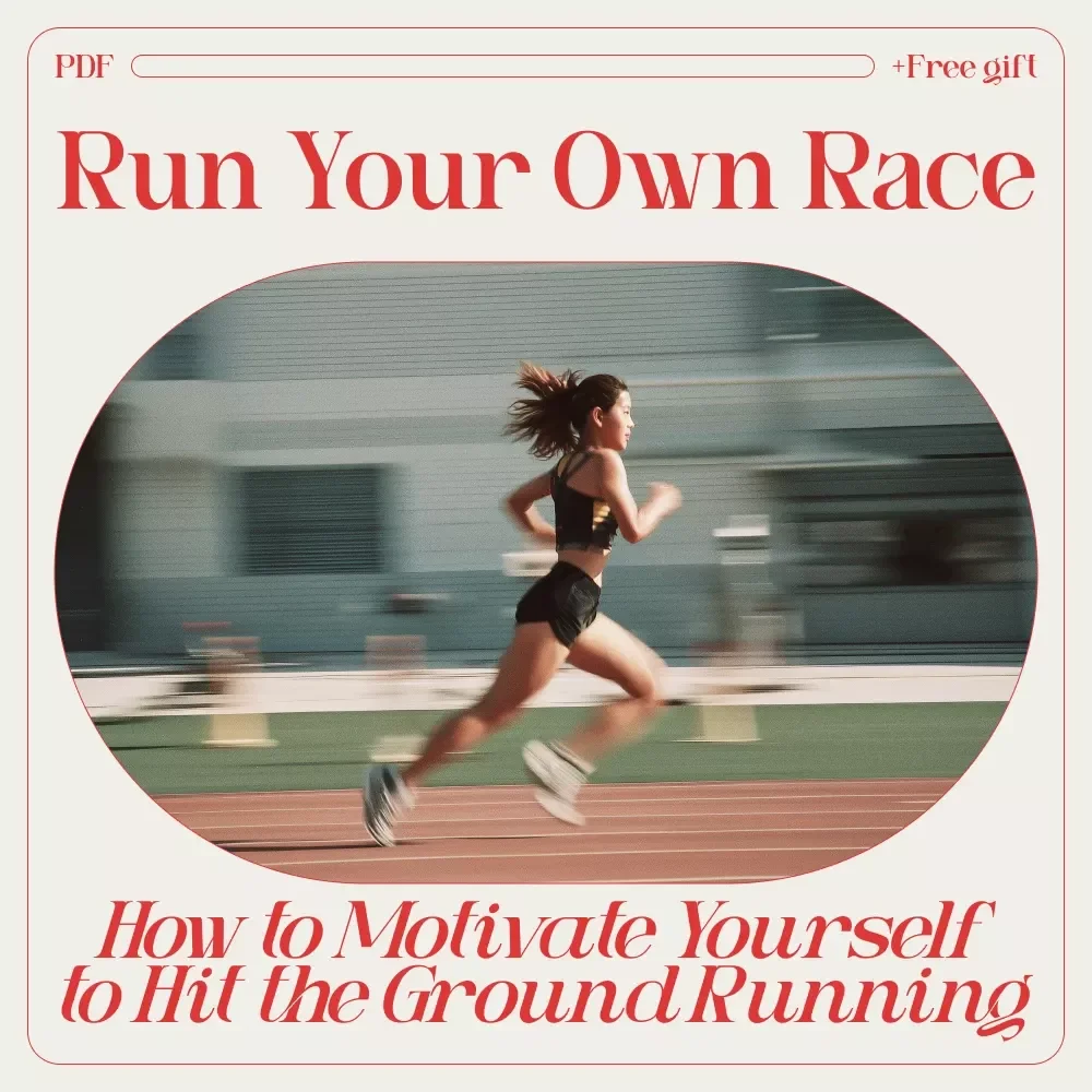 Run Your Own Race: How to Motivate Yourself to Hit the Ground Running | Inspirational Running eBook Guide on how to motivate yourself to run