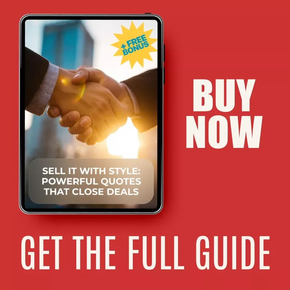 Sell It with Style: Powerful Sales Quotes That Close Deals - Digital Guide for Sales Success