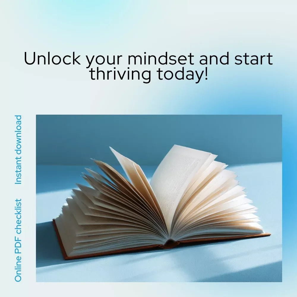 Mindset Magic Checklist: 10 Steps to Read, Reflect, and Rise – The Ultimate Guide for a Positive Mindset