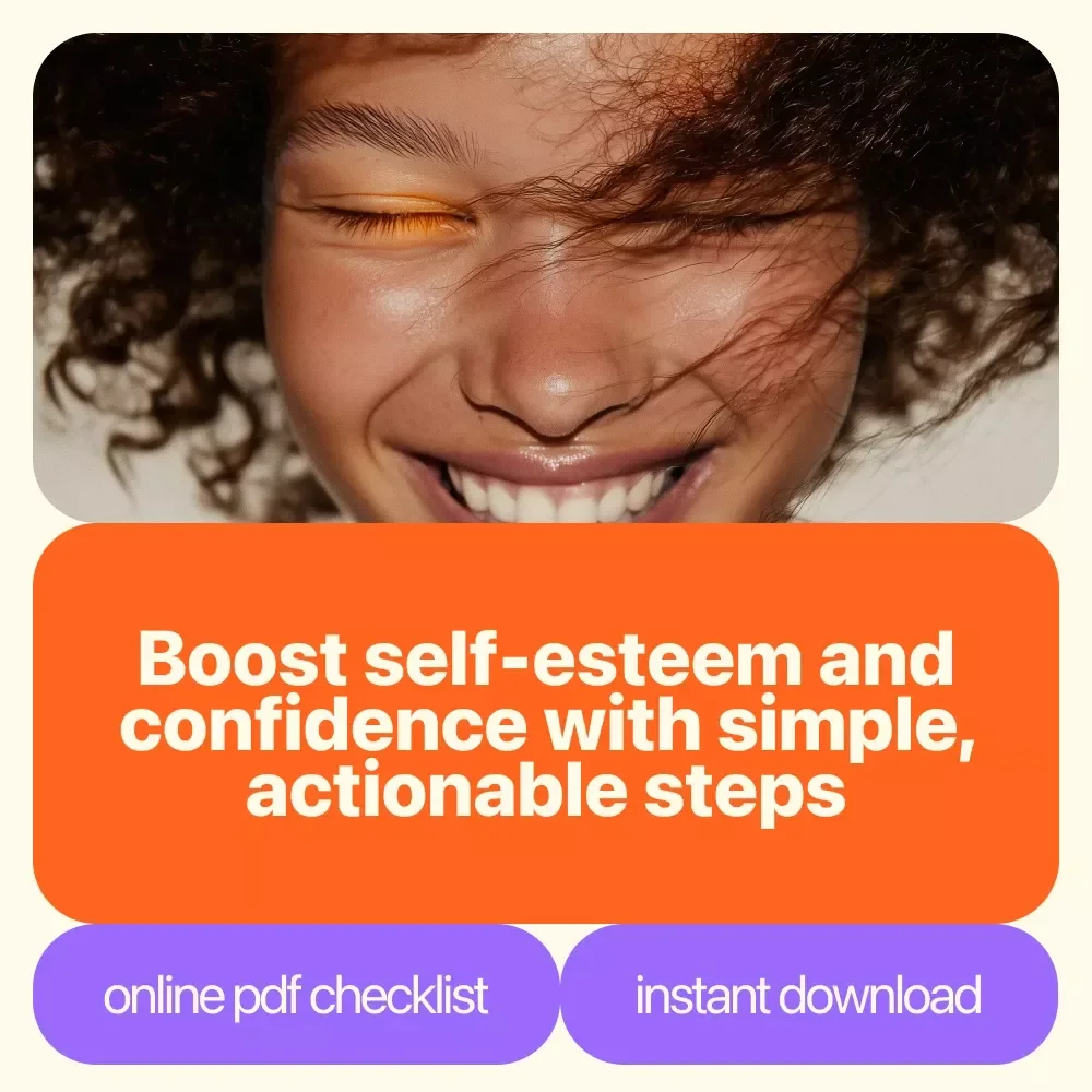 The “Lift Yourself Up” Self-Esteem Power Checklist: 3 Ways to Improve Self Esteem and Boost Your Confidence