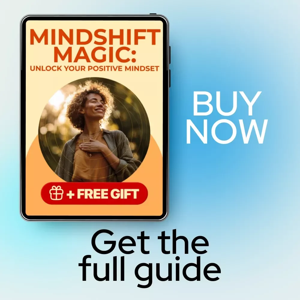 Mindshift Magic: Unlock Your Positive Mindset Guide - Digital Download for Building a Positive Mindset and Rewiring Your Brain