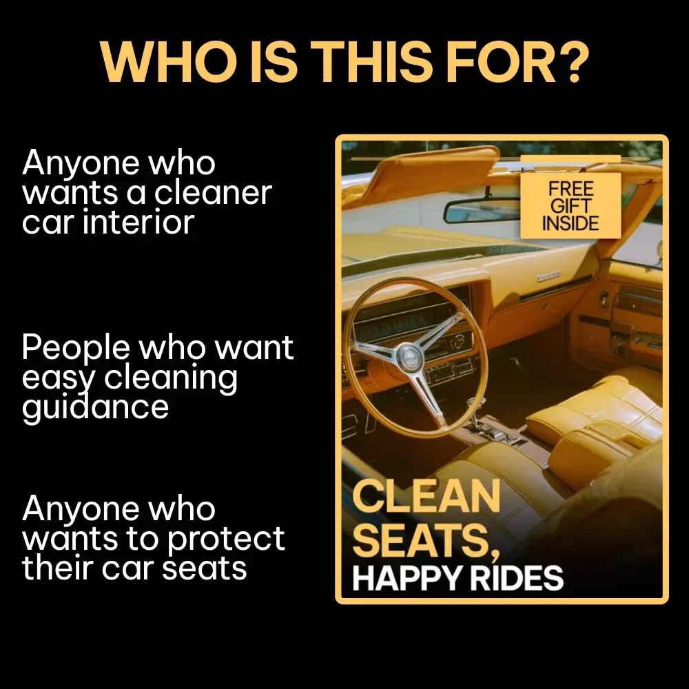 Clean Seats, Happy Rides | Car Seat Cleaning Guide, Upholstery Care eBook, Auto Interior Cleaning Checklist, Fabric & Leather Seats Digital Download