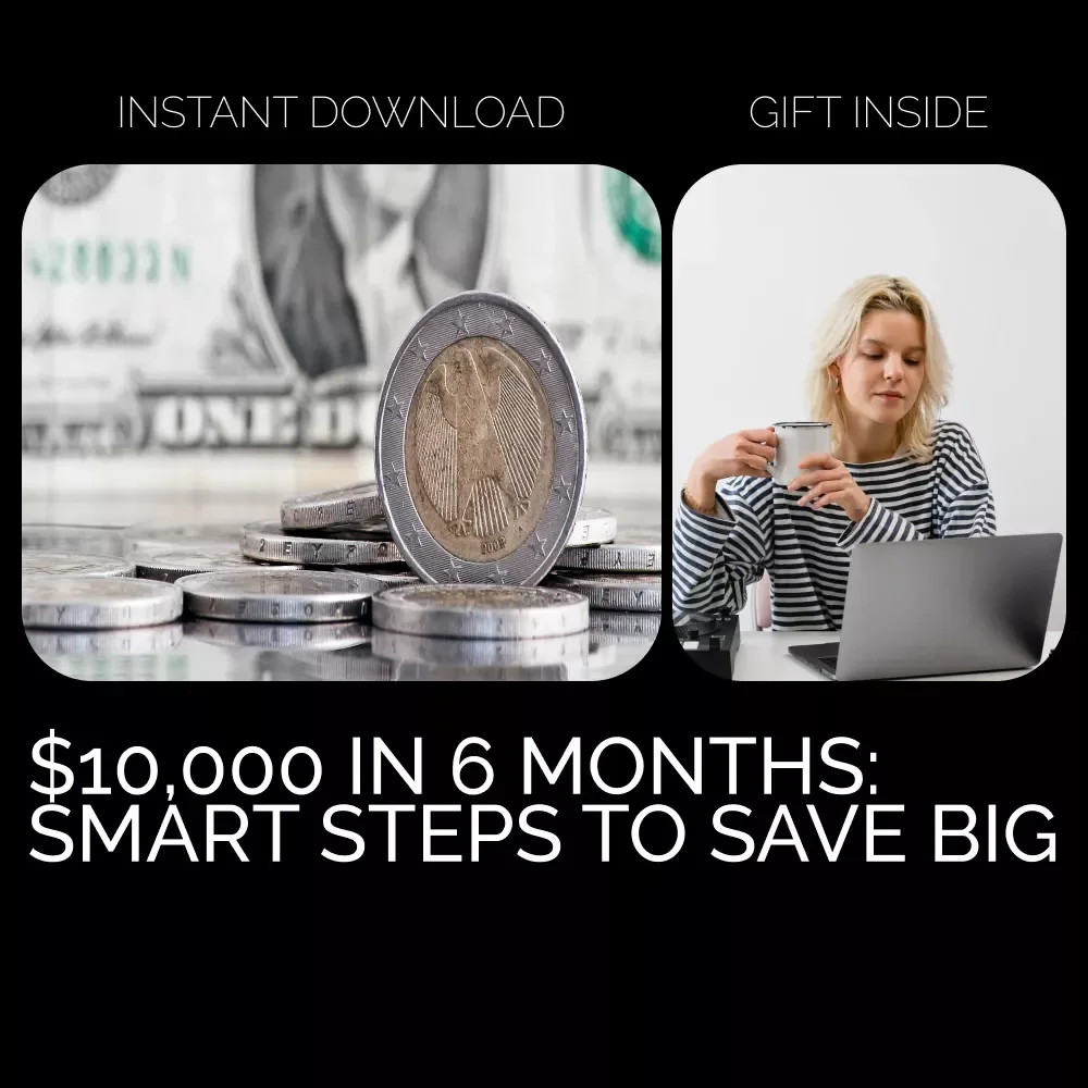 $10,000 in 6 Months: Smart Steps to Save Big 💵✨ | Money Saving Guide, Budgeting eBook, Financial Planning Digital Download