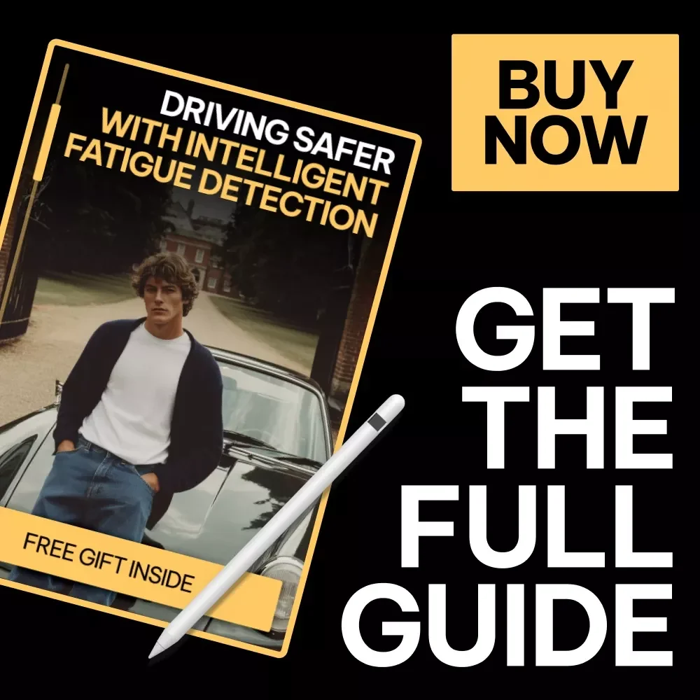 Driving Safer With Intelligent Fatigue Detection – Practical eBook Guide to AI Systems for Detecting Driver Fatigue, Smarter Road Safety, Human Factors & Future Technology