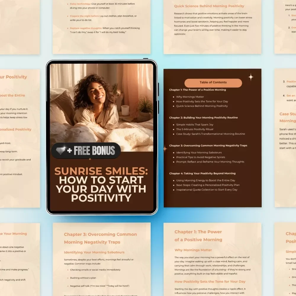 Sunrise Smiles: How to Start Your Day with Positivity – Digital Guide to Boost Your Morning Energy, Joy, and Motivation