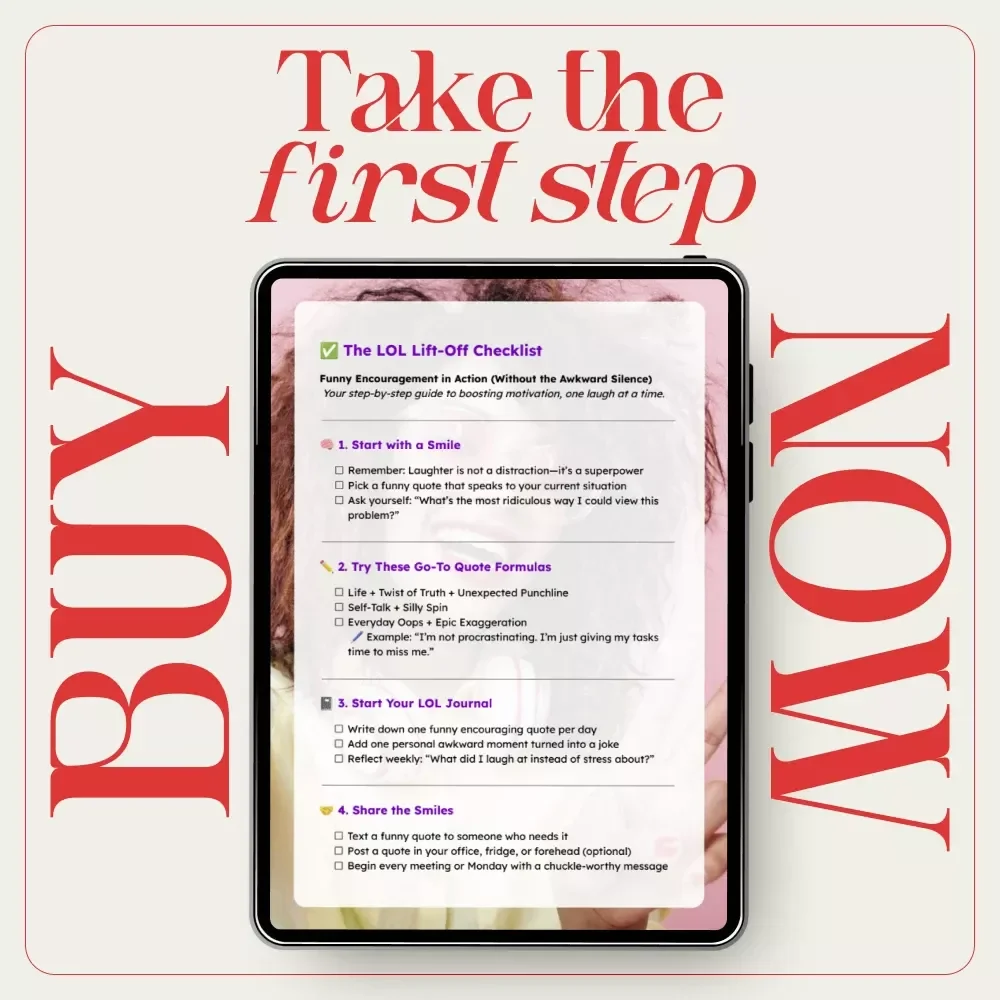The LOL Lift-Off Checklist – A Feel-Good Guide to Funny Encouraging Quotes for Daily Motivation & Stress Relief