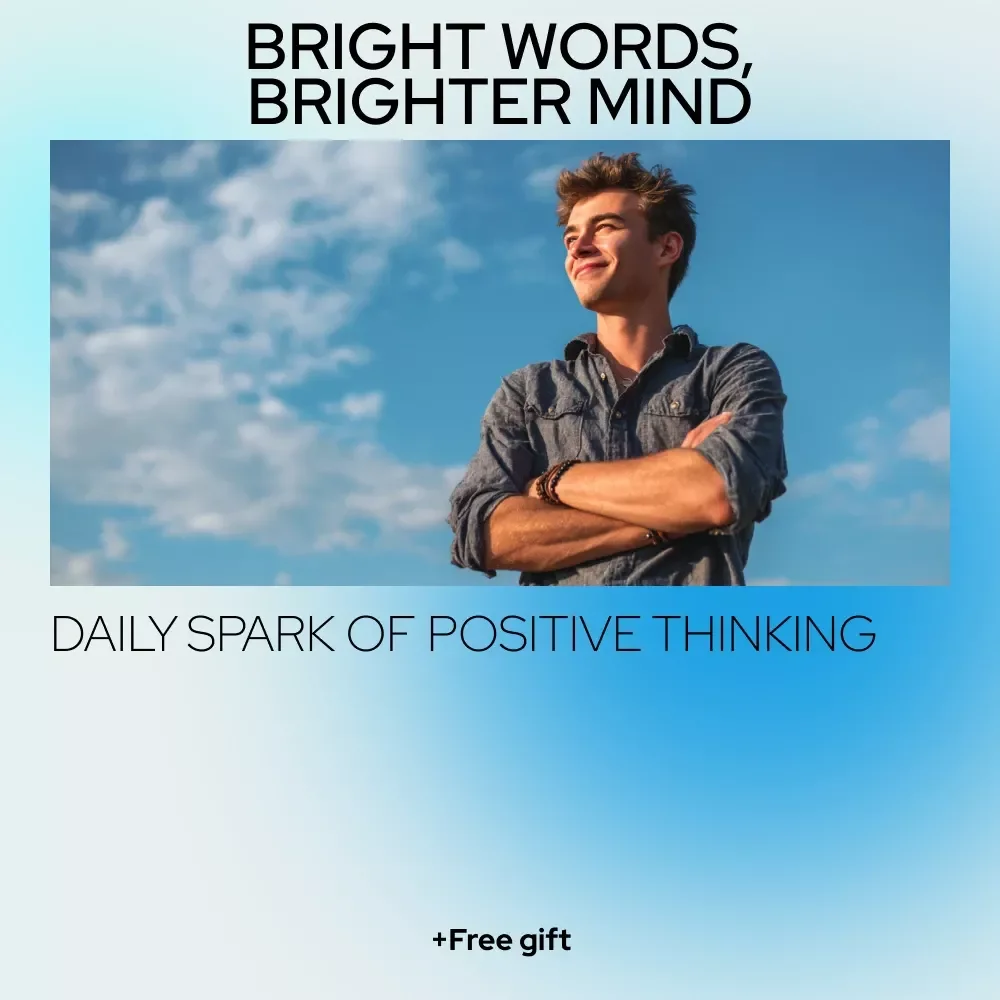 Bright Words, Brighter Mind: A Daily Spark of Positive Thinking - Motivational Quotes eBook