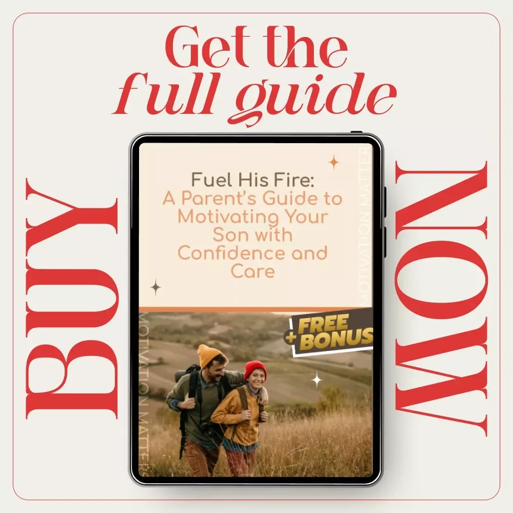 Fuel His Fire: A Parent’s Guide to Motivating Your Son with Confidence and Care | Practical eBook on How to Motivate Your Son with Love, Purpose & Emotional Strength