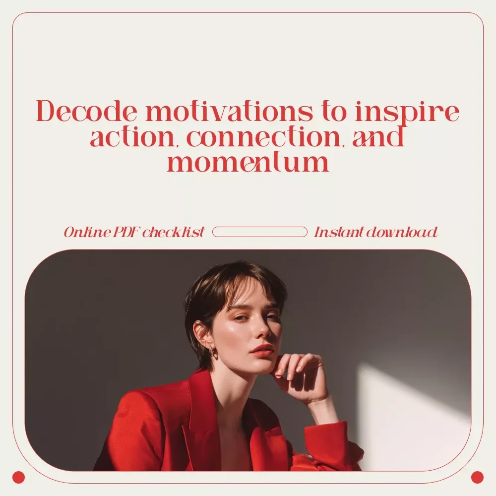 The Motivation Decoder Checklist – How to Motivate Anyone with a Simple, Practical Digital Checklist