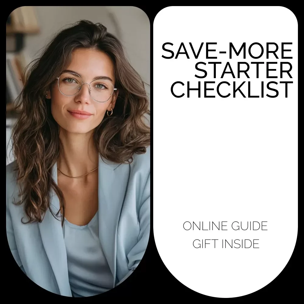 The Save-More Starter Checklist – Simple Money-Saving Guide for Beginners | How Can I Save More Money