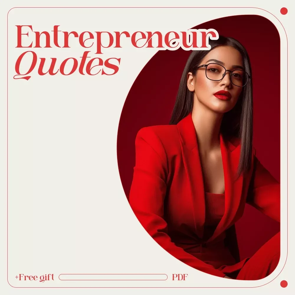 Driven to Rise: Entrepreneur Quotes That Fuel Success – Digital Guide for Entrepreneur Quotes Motivation, Mindset Growth, Daily Inspiration & Business Success