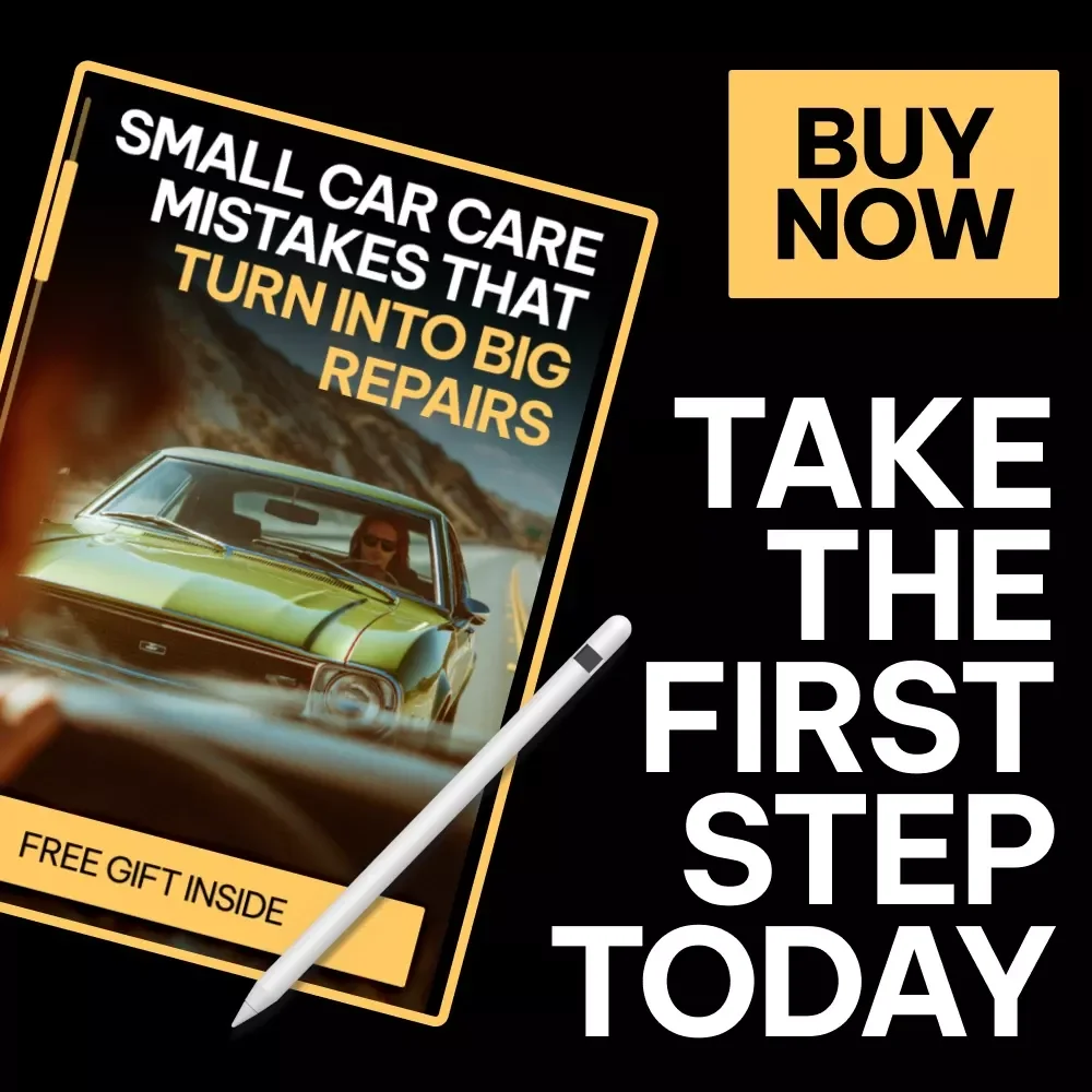 Small Car Care Mistakes That Turn Into Big Repairs | Digital Car Maintenance Guide, Auto Care Checklist, DIY Vehicle Care eBook