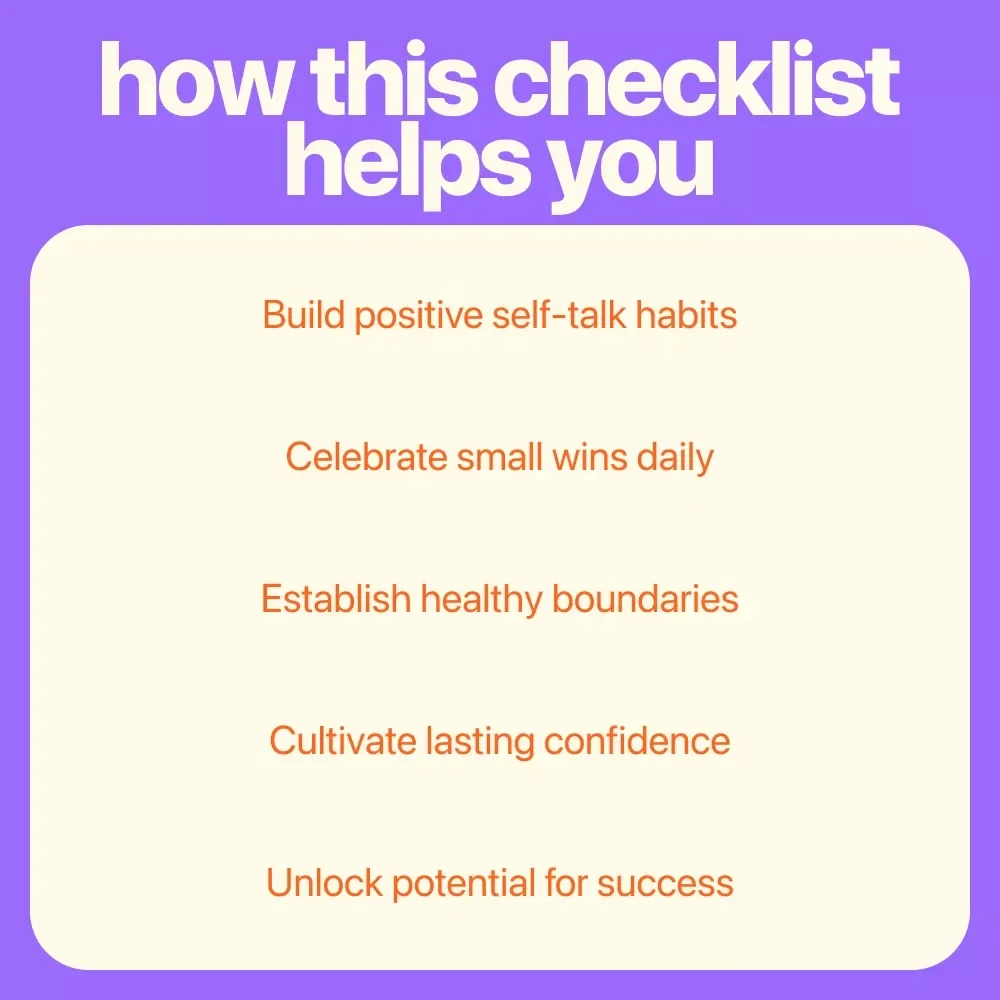 The “Lift Yourself Up” Self-Esteem Power Checklist: 3 Ways to Improve Self Esteem and Boost Your Confidence