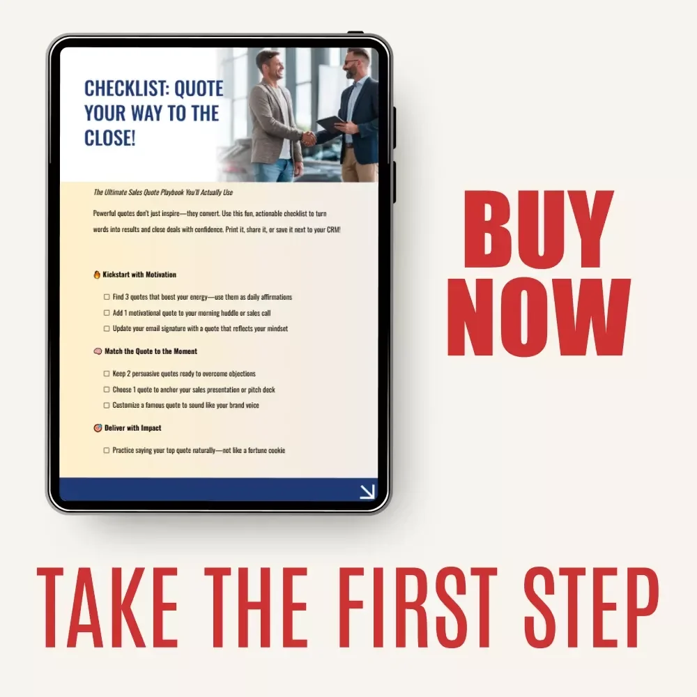 Checklist: Quote Your Way to the Close - Boost Sales with Powerful Motivational and Persuasive Quotes